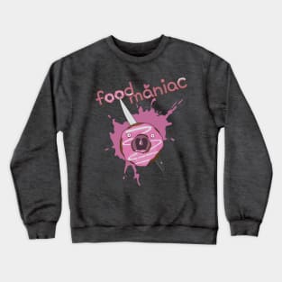 Food maniac Crewneck Sweatshirt